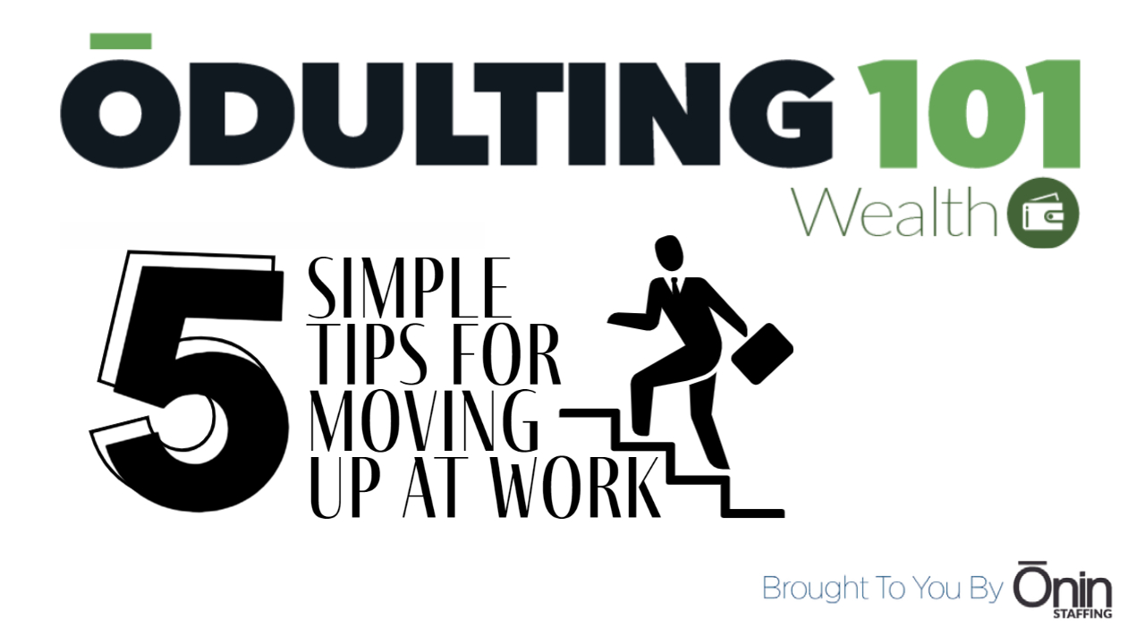 Simple Tips for Moving Up Blog Graphic