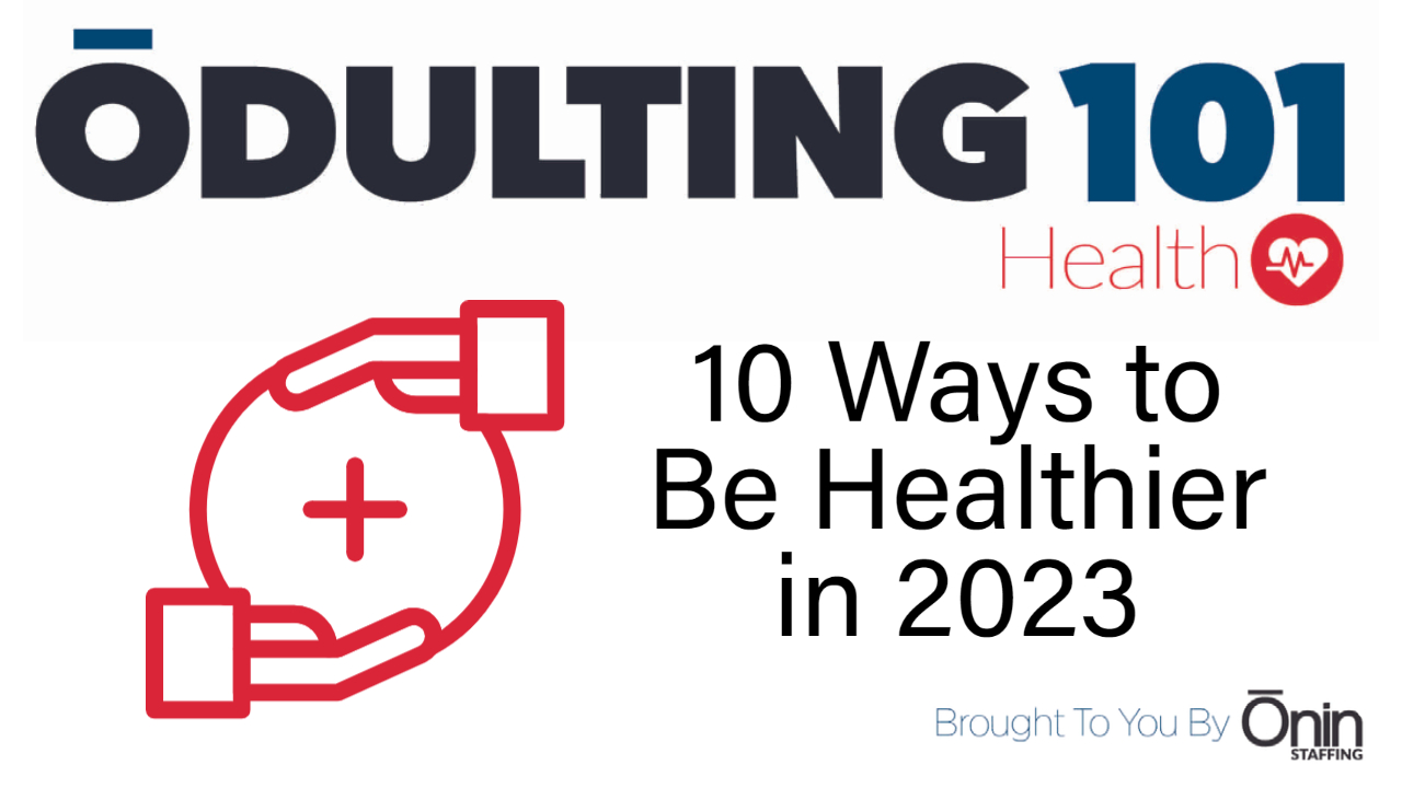 10 ways to be healthier in 2023