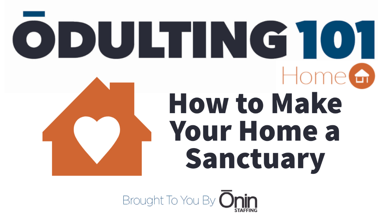 How to make your home a sanctuary blog