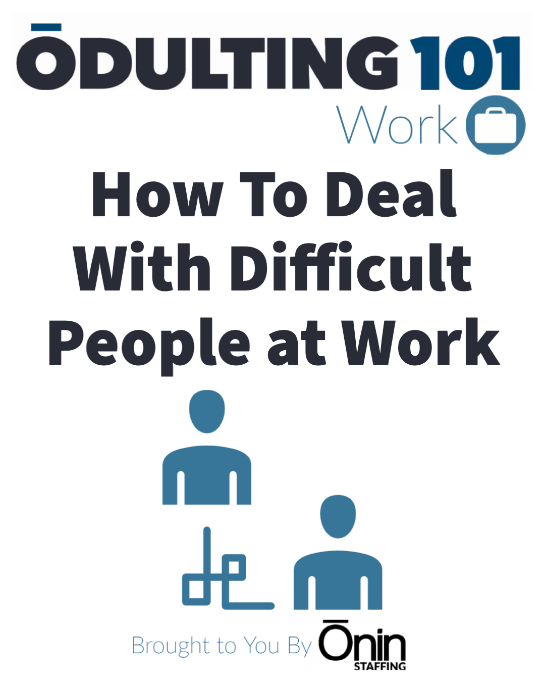techniques to handle difficult people at work