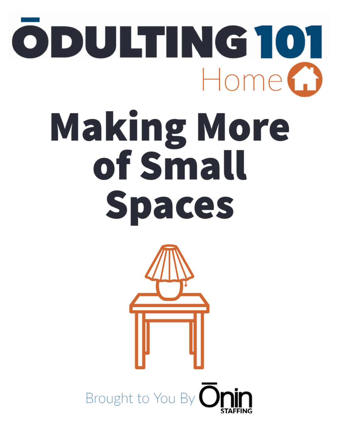 Odulting Home Series - Making More of Small Spaces blog title with an illustration of a table and lamp
